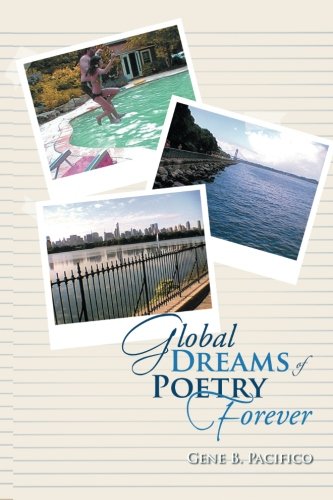 Global Dreams Of Poetry Forever [Paperback]