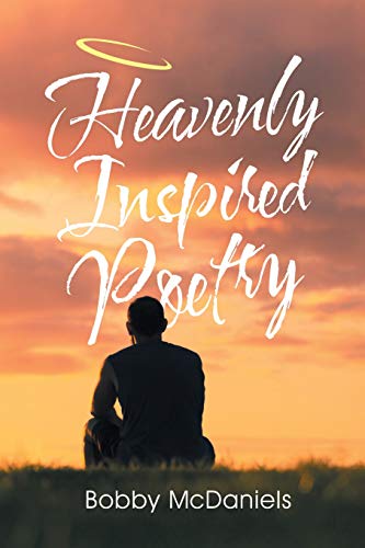 Heavenly Inspired Poetry [Paperback]