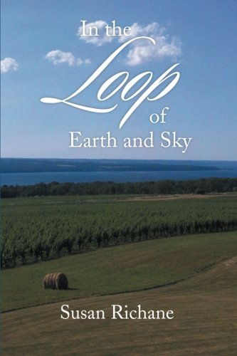 In the Loop of Earth and Sky [Paperback]