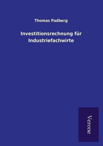 Investitionsrechnung Fur Industriefachwirte (german Edition) [Paperback]