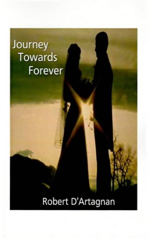 Journey Towards Forever [Paperback]