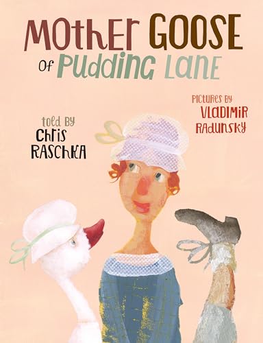 Mother Goose of Pudding Lane [Hardcover]