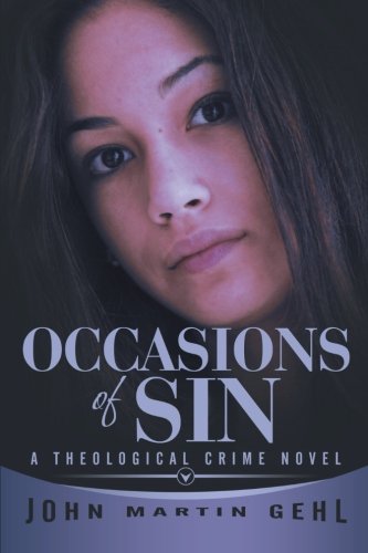 Occasions of Sin  A Theological Crime Novel [Paperback]
