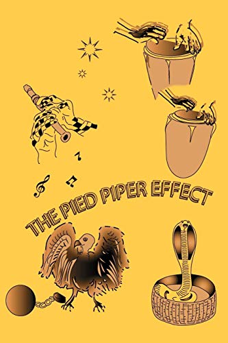 Pied Piper Effect [Paperback]