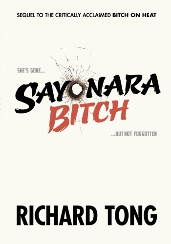 Sayonara Bitch [Paperback]