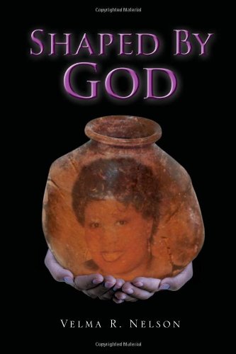 Shaped by God [Hardcover]