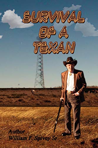 Survival Of A Texan [Paperback]
