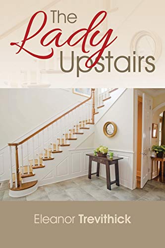 The Lady Upstairs [Paperback]