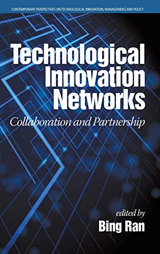 Technological Innovation Networks  Collaboration and Partnership [Hardcover]