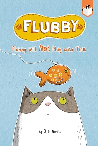 Flubby Will Not Play with That [Paperback]