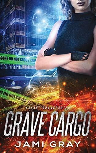 Grave Cargo  Arcane Transporter [Paperback]