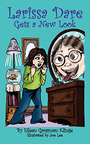 Larissa Dare Gets A New Look [Paperback]