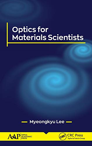 Optics for Materials Scientists [Hardcover]