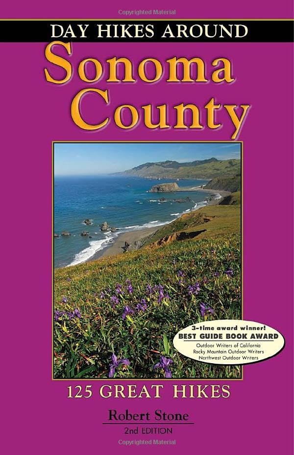 Day Hikes Around Sonoma County 125 Great Hikes [Paperback]