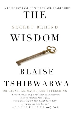 The Secret Behind Wisdom [Paperback]