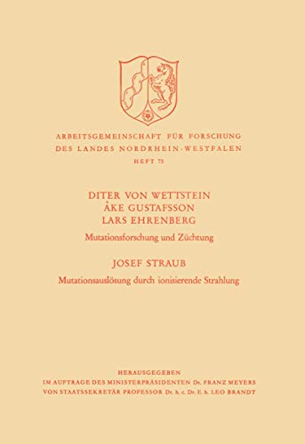 Mutationsforschung und Zchtung / Mutationsauslsung durch ionisierende Strahlen [Paperback]