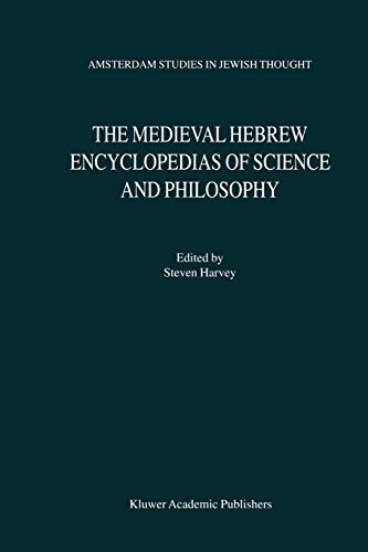 The Medieval Hebrew Encyclopedias of Science and Philosophy: Proceedings of the  [Paperback]