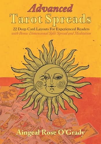 Advanced Tarot Spreads 22 Deep Card Layouts For Experienced Readers (With Bonus