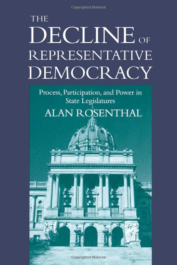 The Decline of Representative Democracy Process, Participation, and Power in St [Paperback]