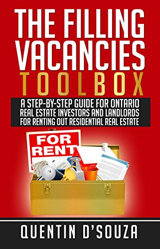 The Filling Vacancies Toolbox A Step-By-Step Guide For Ontario Real Estate Inve [Paperback]