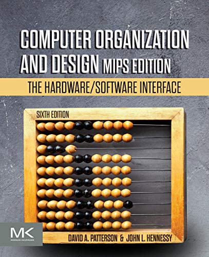 Computer Organization and Design MIPS Edition The Hardware/Software Interface [Paperback]