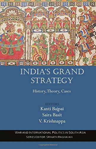 India}}}s Grand Strategy History, Theory, Cases [Paperback]