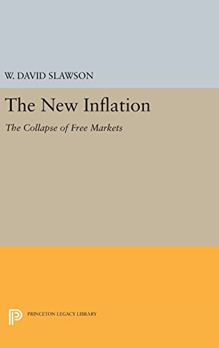 The New Inflation The Collapse of Free Markets [Hardcover]