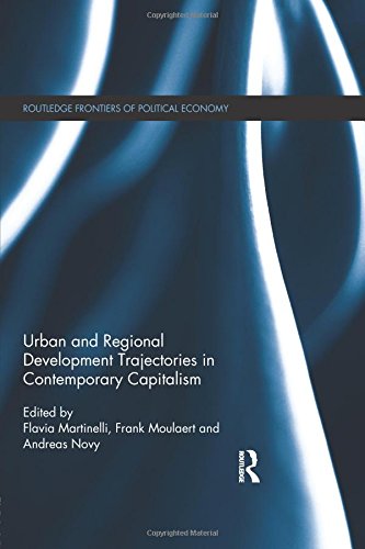 Urban and Regional Development Trajectories in Contemporary Capitalism [Paperback]