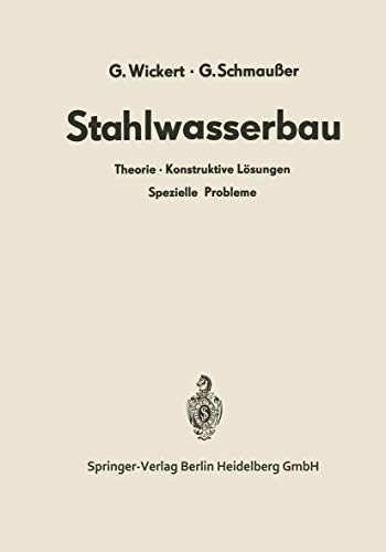 Stahlwasserbau Theorie  Konstruktive Lsungen Spezielle Probleme [Paperback]