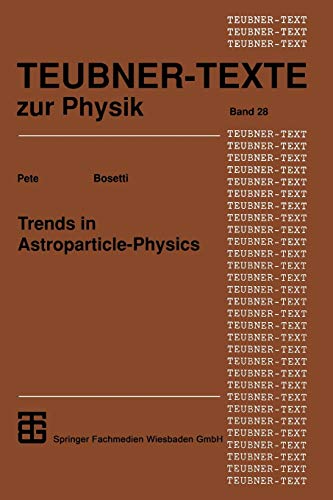 Trends in Astroparticle-Physics [Paperback]