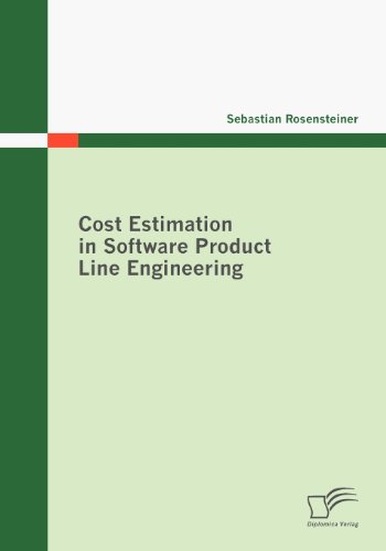 Cost Estimation in Software Product Line Engineering [Paperback]