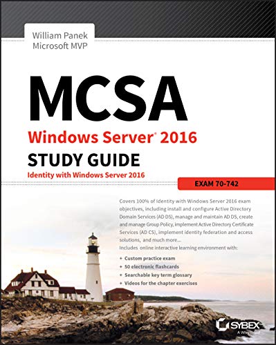 MCSA Windows Server 2016 Study Guide Exam 70-742 [Paperback]