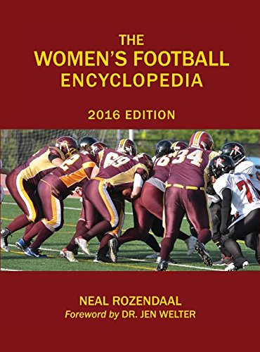 The Women's Football Encyclopedia 2016 Edition [Hardcover]