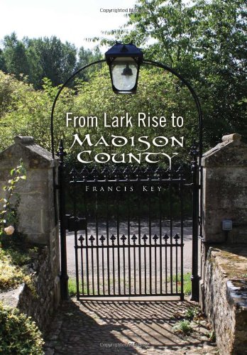 From Lark Rise to Madison County [Hardcover]