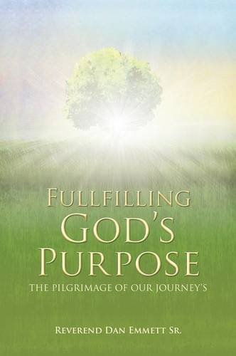 Fullfilling God's Purpose [Hardcover]