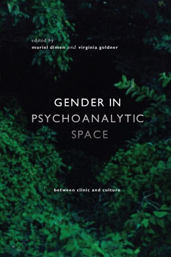 Gender in Psychoanalytic Space Between clinic and culture [Paperback]