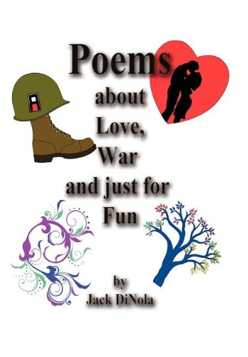 Poems about Love, War and Just for Fun [Hardcover]