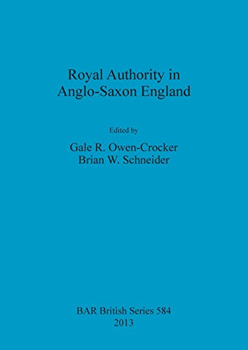 Royal Authority in Anglo-Saxon England [Paperback]