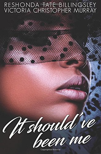 It Should've Been Me [Paperback]