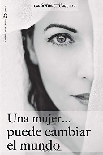 Mujer ... Puede Cambiar el Mundo [Paperback]