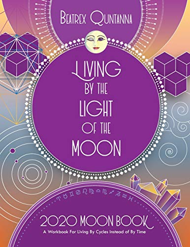 2020 Moon Book  Living by the Light of the Moon [Paperback]