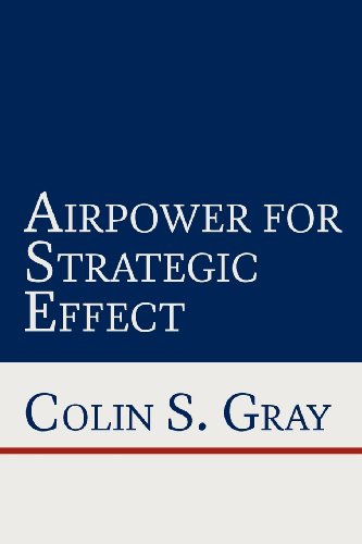 Airpower For Strategic Effect [Paperback]