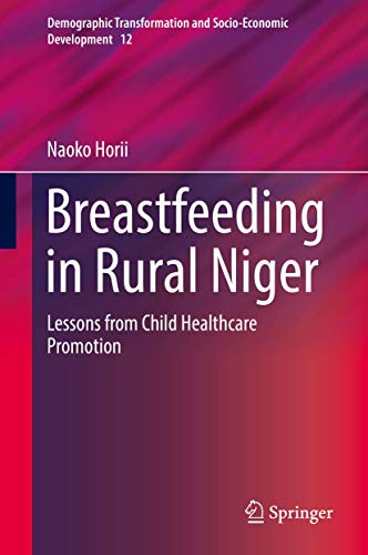 Breastfeeding in Rural Niger Lessons from Child Healthcare Promotion [Hardcover]