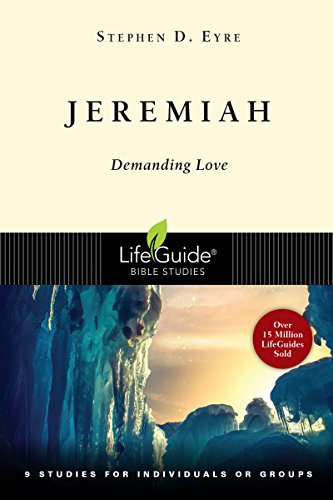 Jeremiah Demanding Love (lifeguide Bible Studies) [Paperback]