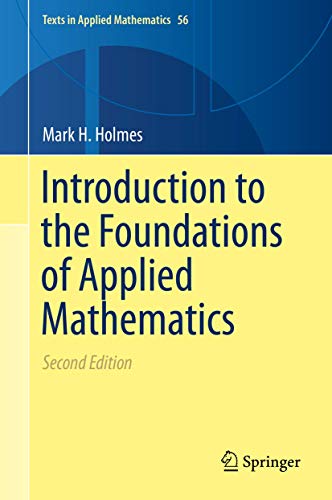 Introduction to the Foundations of Applied Mathematics [Hardcover]