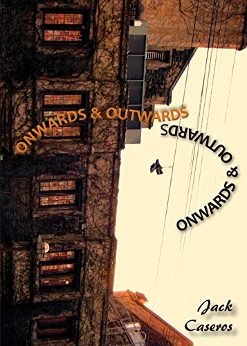 Onwards & Outwards [Paperback]