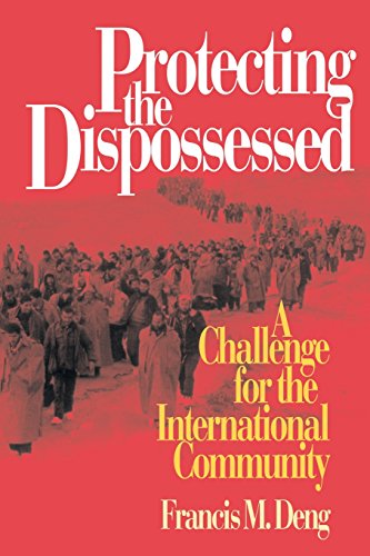 Protecting the Dispossessed A Challenge for the International Community [Paperback]