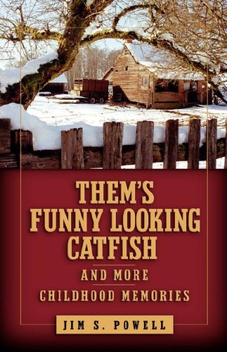 Them's Funny Looking Catfish [Paperback]