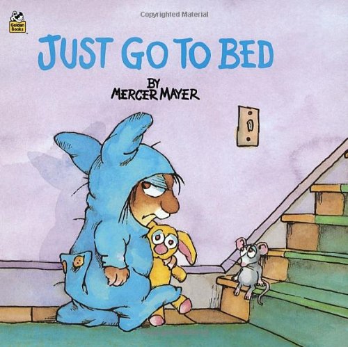 Just Go to Bed (Little Critter) [Paperback]