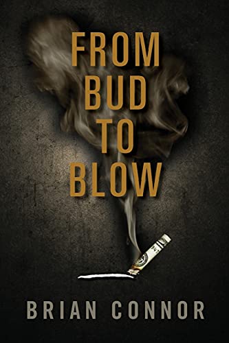 From Bud To Blow [Paperback]